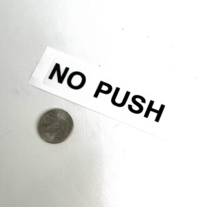 No Push Placard